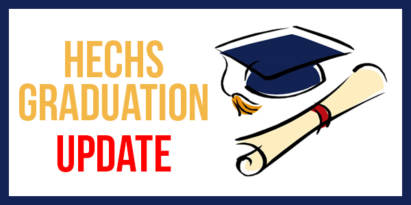 HECHS Graduation- JUNE 1, REINSTATED